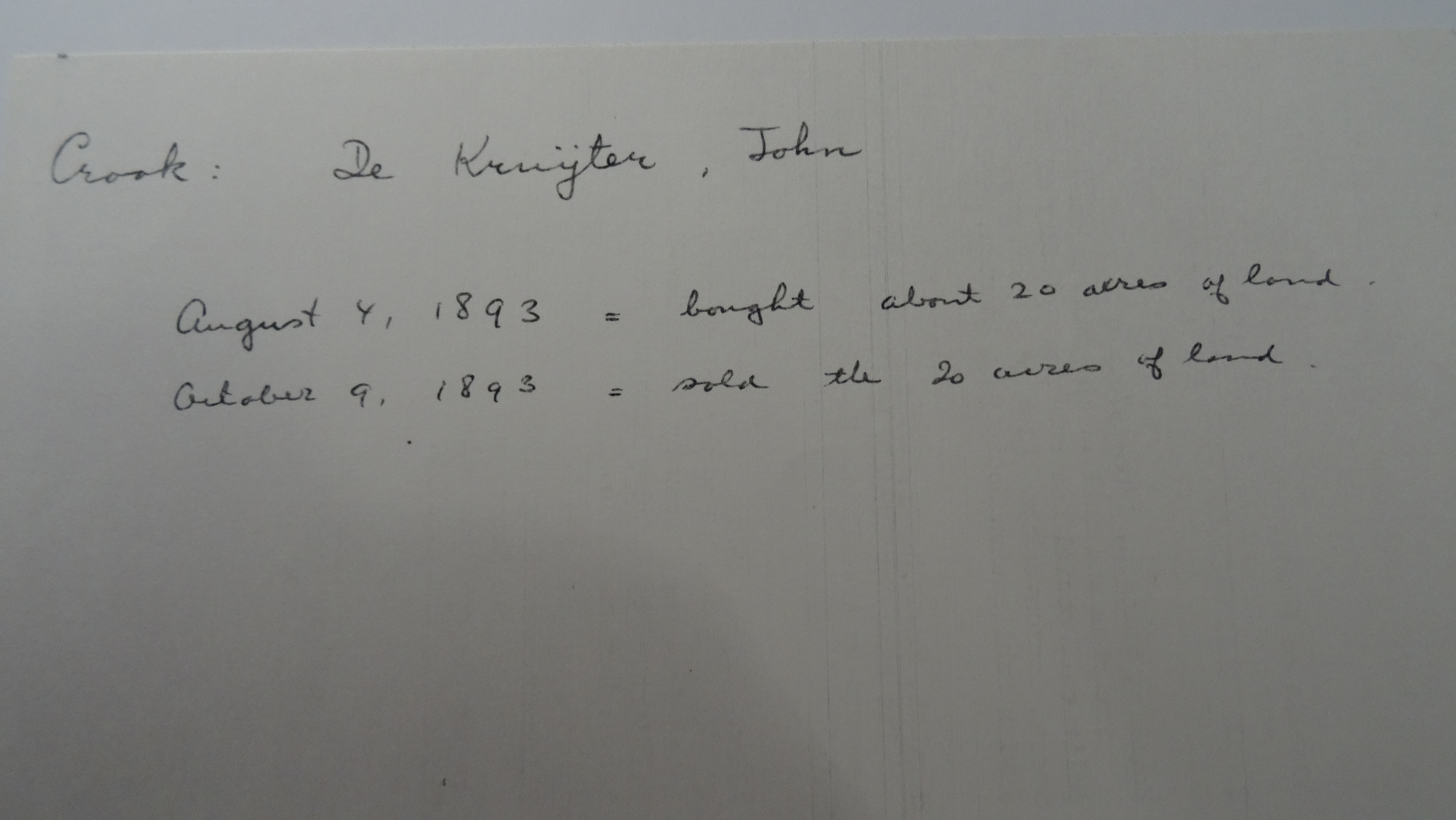 Johannes 'John' de Kruijter - Deed to Crook Explanation